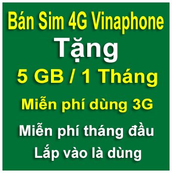 Sim Vinaphone 4G Khuyến Mãi 5GB/tháng Tốc Độ Cao