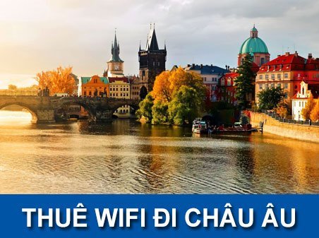 Cho Thuê Cục Phát Wifi Đi Châu Âu (Europe)