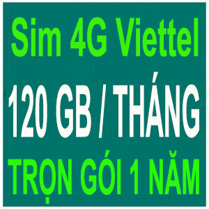 Sim 4G Viettel 120GB/tháng Trọn Gói 1 Năm Kết Nối Internet Mọi Lúc Mọi Nơi